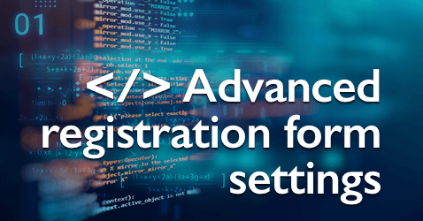 Advanced registration form settings